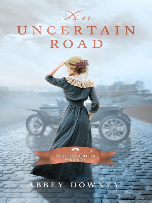 Title details for An Uncertain Road by Abbey Downey - Available